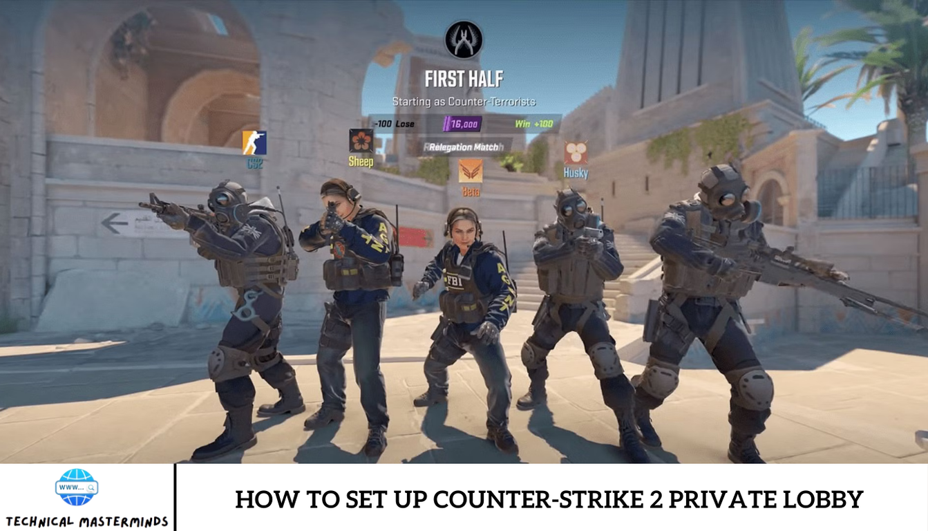 How to Set Up Counter-Strike 2 Private Lobby