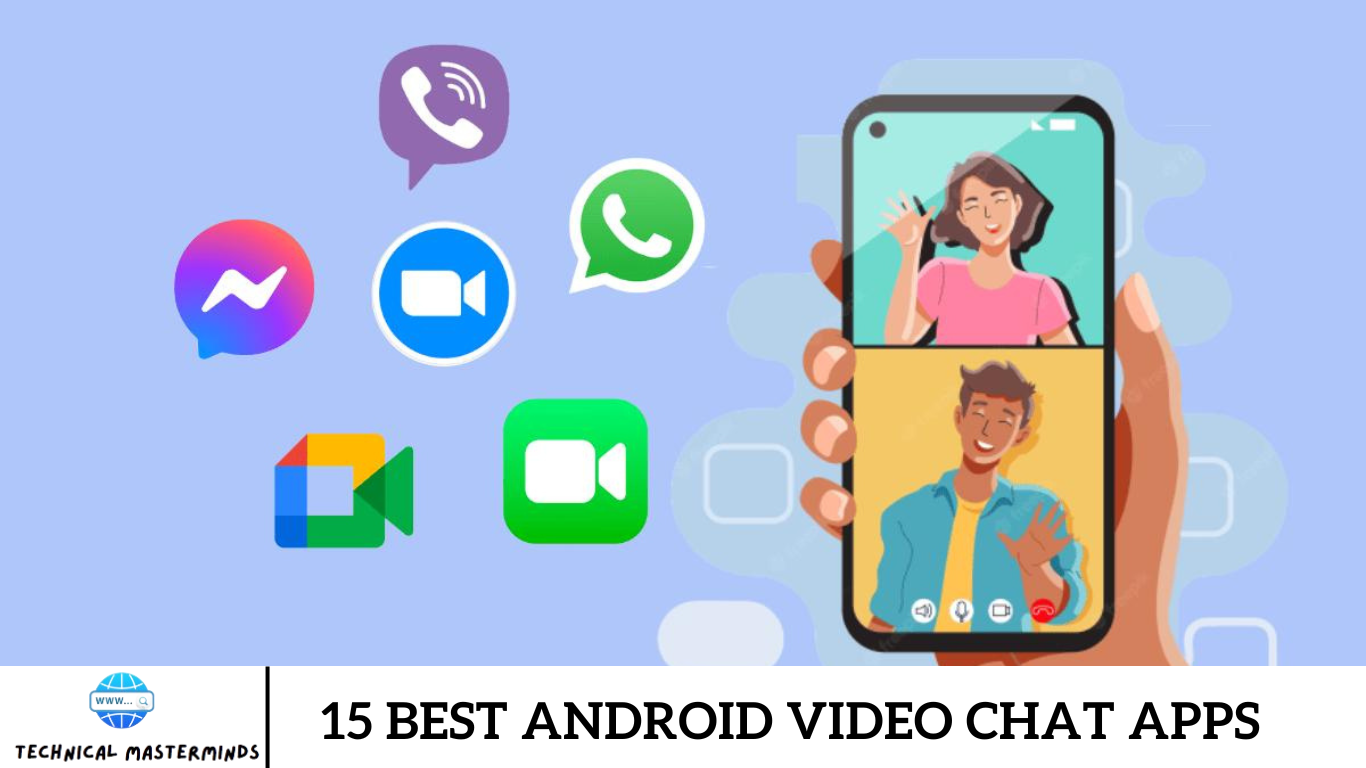 15 Best Android Video Chat Apps