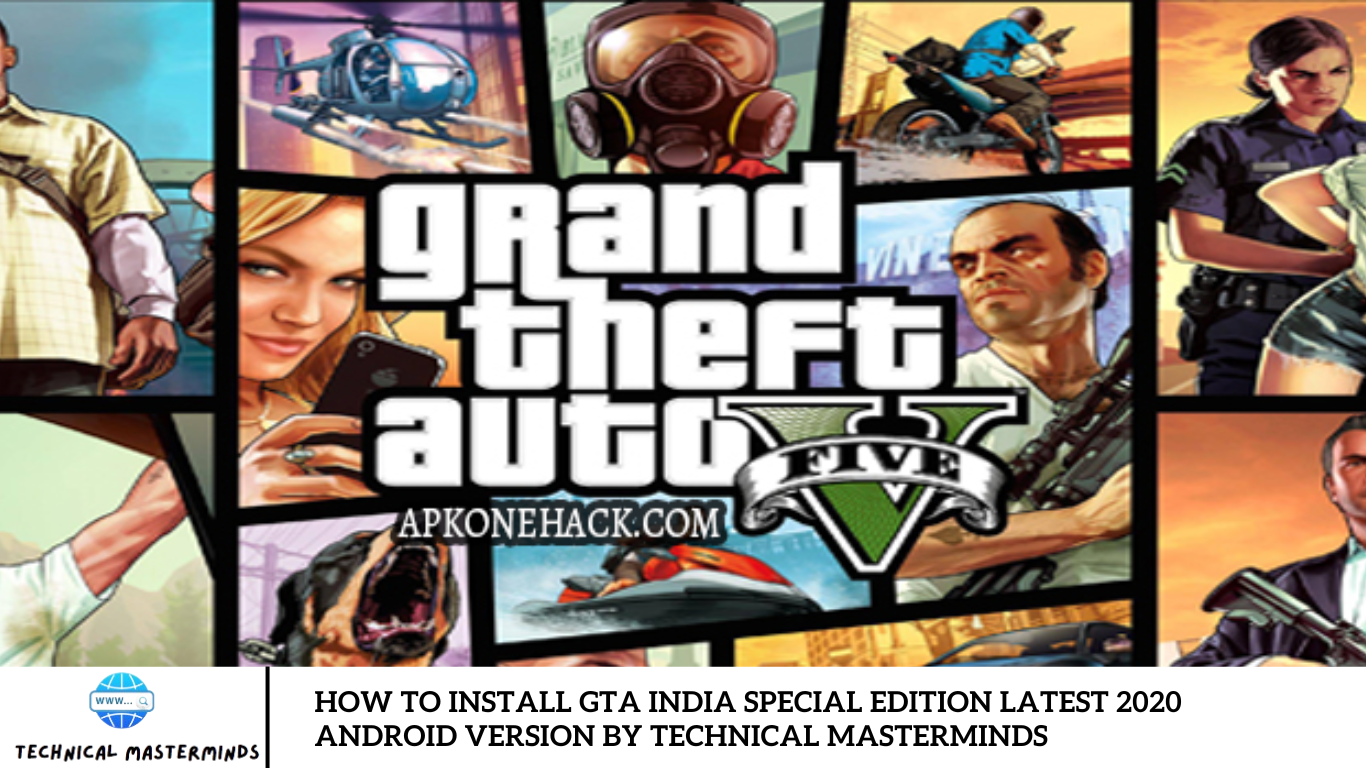 How to Install GTA India Special Edition Latest 2020 Android Version by Technical Masterminds