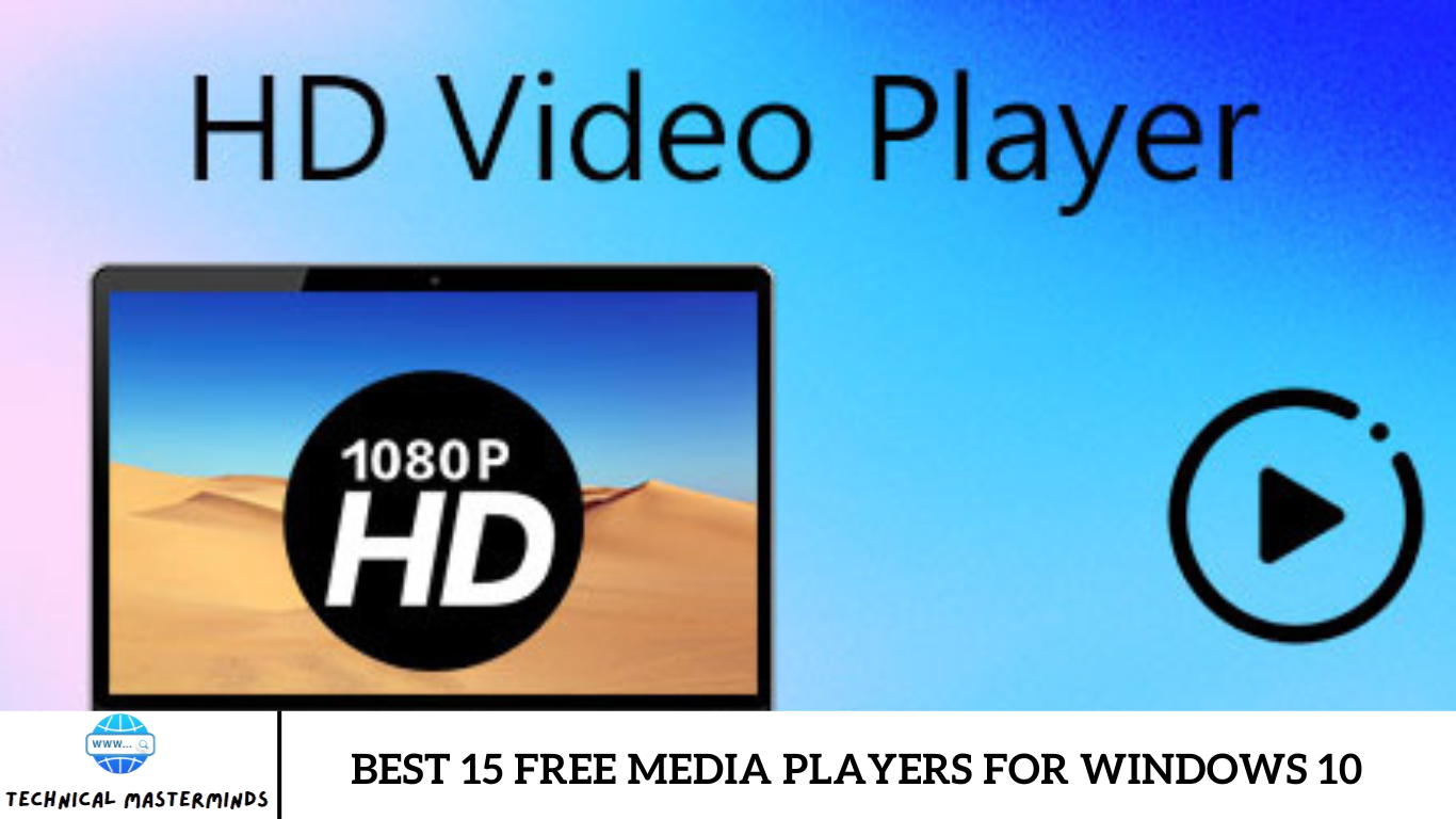 Best 15 Free Media Players for Windows 10